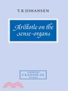 Aristotle on the Sense-Organs