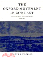 The Oxford Movement in Context：Anglican High Churchmanship, 1760–1857