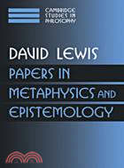Papers in Metaphysics and Epistemology：VOLUME2