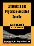 Euthanasia and Physician-Assisted Suicide