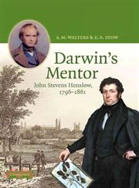 Darwin's Mentor：John Stevens Henslow, 1796–1861