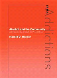 Alcohol and the Community：A Systems Approach to Prevention