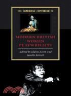 The Cambridge Companion to Modern British Women Playwrights