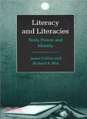 Literacy and Literacies ─ Texts, Power, and Identity