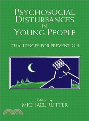 Psychosocial Disturbances in Young People：Challenges for Prevention