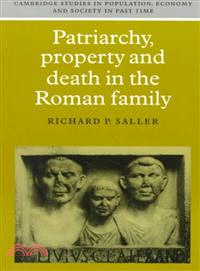 Patriarchy, Property and Death in the Roman Family