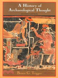 A History of Archaeological Thought