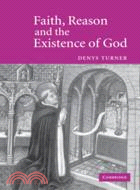 Faith, Reason and the Existence of God