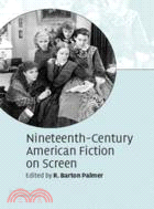 Nineteenth-Century American Fiction on Screen