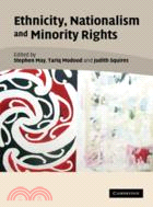 Ethnicity, Nationalism, and Minority Rights