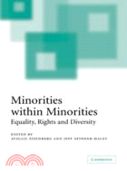 Minorities within Minorities：Equality, Rights and Diversity