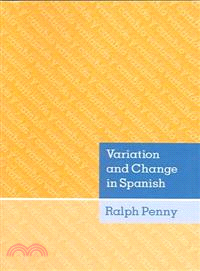 Variation And Change In Spanish