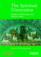 The Spiritual Dimension：Religion, Philosophy and Human Value