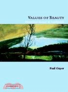 Values of Beauty：Historical Essays in Aesthetics
