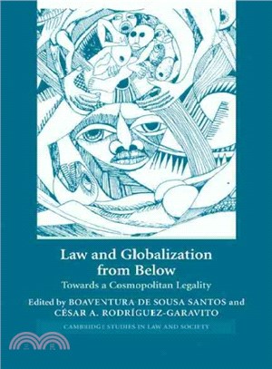 Law And Globalization From Below ― Towards A Cosmopolitan Legality