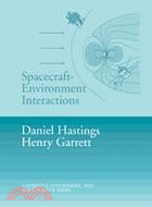 Spacecraft-Environment Interactions