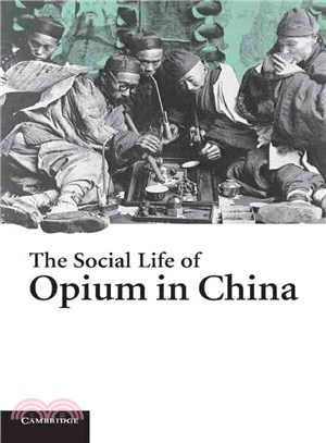 The Social Life Of Opium In China