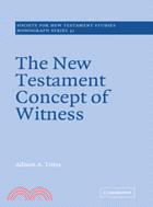 The New Testament Concept of Witness