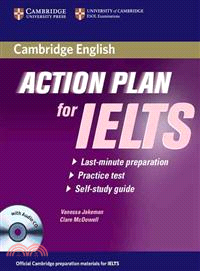 Action Plan for IELTS―Acedemic Module: Last Minute Preparation / Practice Test / Self-Study Guide