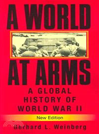 A World At Arms―A Global History Of World War II
