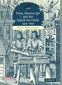Print, Manuscript And the Search for Order, 1450?830