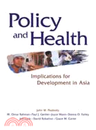 Policy and Health：Implications for Development in Asia