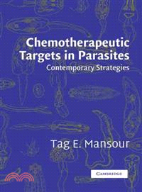 Chemotherapeutic Targets in Parasites：Contemporary Strategies