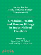 Urbanism, Health and Human Biology in Industrialised Countries