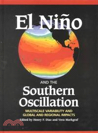 El Niño and the Southern Oscillation：Multiscale Variability and Global and Regional Impacts