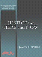 Justice for Here and Now