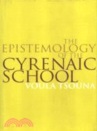 The Epistemology of the Cyrenaic School