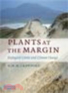 Plants at the Margin ─ Ecological Limits and Climate Change