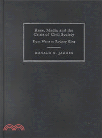 Race, Media, and the Crisis of Civil Society：From Watts to Rodney King