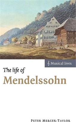 The Life of Mendelssohn