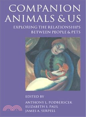 Companion Animals and Us：Exploring the Relationships between People and Pets