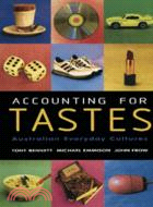 Accounting for Tastes：Australian Everyday Cultures