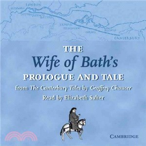 The Wife Of Bath's Prologue And Tale ─ From The Canterbury Tales By Geoffrey Chaucer Read By Elizabeth Salter