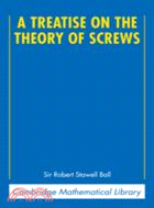 A Treatise on the Theory of Screws