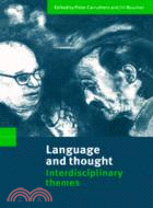 Language and Thought：Interdisciplinary Themes