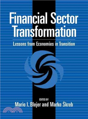 Financial Sector Transformation：Lessons from Economies in Transition