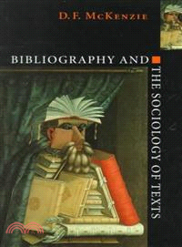 Bibliography and the Sociology of Texts