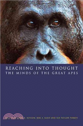 Reaching into Thought：The Minds of the Great Apes
