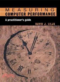 Measuring Computer Performance：A Practitioner's Guide