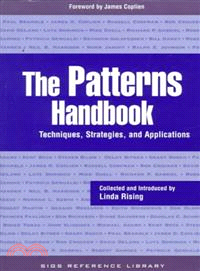 The Patterns Handbook：Techniques, Strategies, and Applications