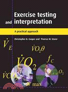 Exercise Testing and Interpretation：A Practical Approach