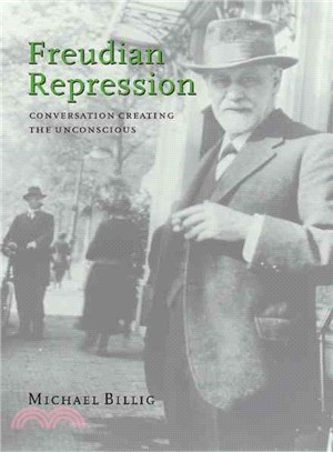Freudian Repression：Conversation Creating the Unconscious