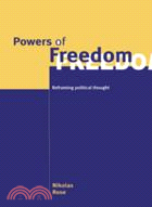 Powers of Freedom：Reframing Political Thought