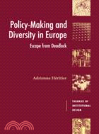 Policy-Making and Diversity in Europe：Escape from Deadlock