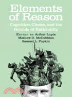 Elements of Reason：Cognition, Choice, and the Bounds of Rationality