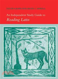 An Independent Study Guide to Reading Latin